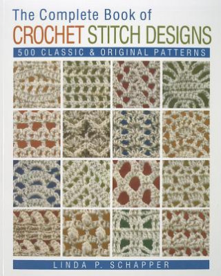 Complete Book of Crochet Stitch Designs
