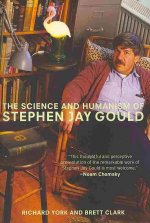 Science and Humanism of Stephen Jay Gould