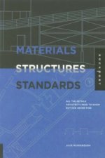 Materials, Structures and Standards
