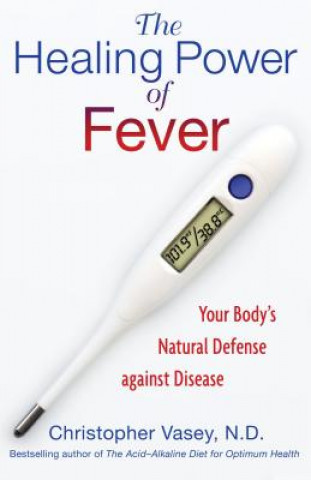 Healing Power of Fever