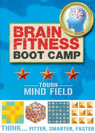 Brain Fitness Boot Camp: Mind Field