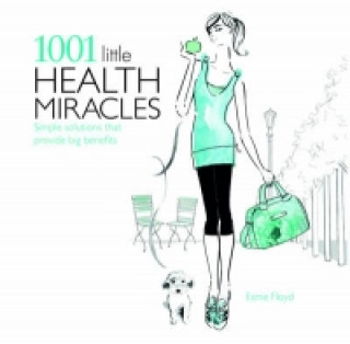 1001 Little Health Miracles