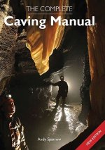 Complete Caving Manual