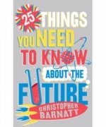 25 Things You Need to Know About the Future