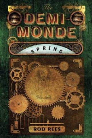 Demi-Monde: Spring