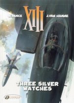 XIII Vol.11: Three Silver Watches