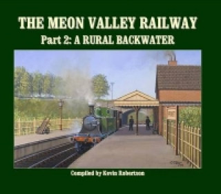Meon Valley Line, Part 2: A Rural Backwater
