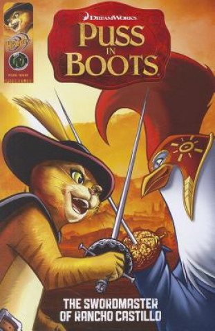 Puss in Boots Movie Prequel: The Sword Master of Rancho Cast (Dario Brizuela)(Brožovaná)