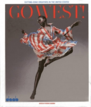 Gowest! Cutting Edge Creatives in the United States