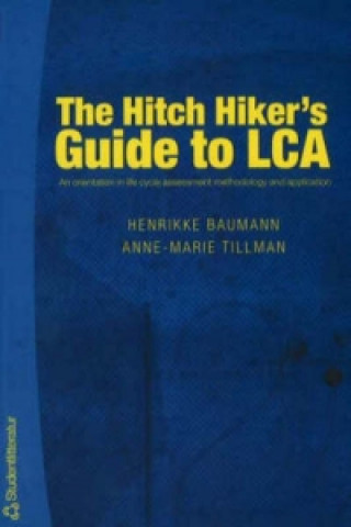 Hitch Hiker's Guide to LCA