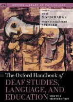 Oxford Handbook of Deaf Studies, Language, and Education, Volume 1, Second Edition