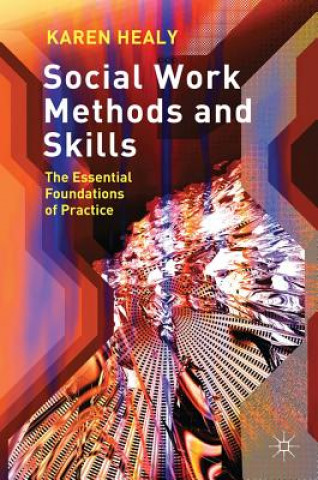 Social Work Methods and Skills