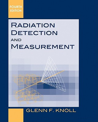Radiation Detection and Measurement, 4e (WSE)