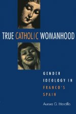 True Catholic Womanhood