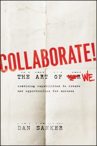 Collaborate - The Art of We