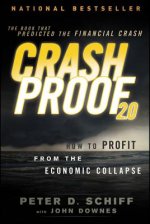 Crash Proof 2.0 - How to Profit From the Economic Collapse 2e