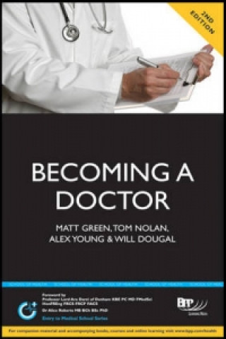 Becoming a Doctor: Is Medicine Really the Career for You? (2nd Edition)
