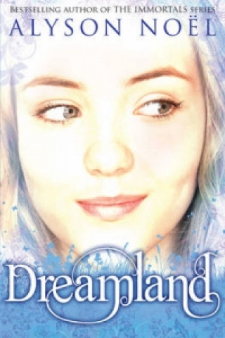 Riley Bloom Novel: Dreamland