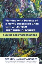 Working with Parents of a Newly Diagnosed Child with an Autism Spectrum Disorder