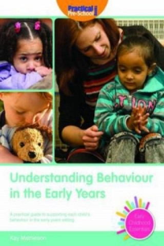 Understanding Behaviour in the Early Years
