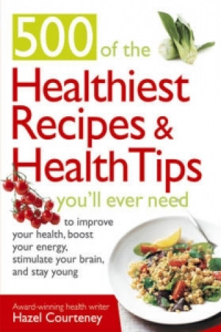 500 Healthiest Recipes and Heal