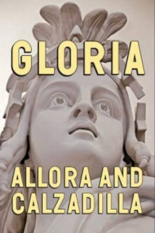 Allora & Calzadilla: Gloria
