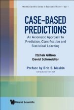 Case-based Predictions: An Axiomatic Approach To Prediction, Classification And Statistical Learning