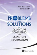 Problems And Solutions In Quantum Computing And Quantum Information (3rd Edition)