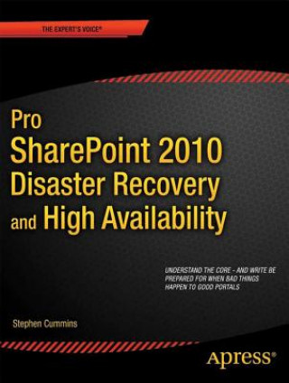 Pro SharePoint 2010 Disaster Recovery and High Availability