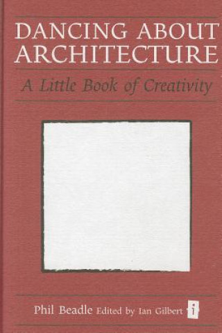 Dancing About Architecture