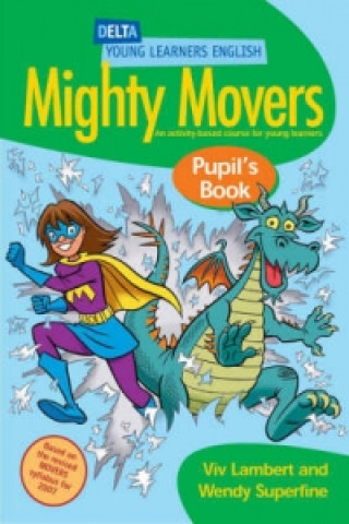 DYL English: Mighty Movers Pupil Book