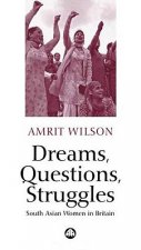 Dreams, Questions, Struggles