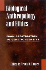 Biological Anthropology and Ethics