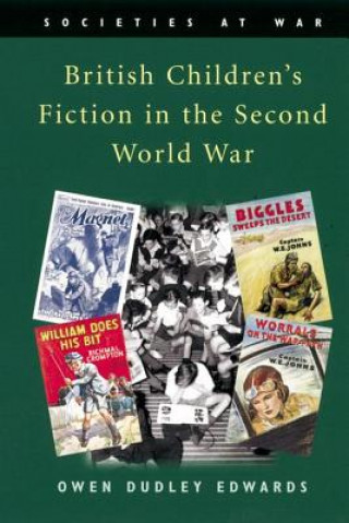 British Children's Fiction in the Second World War