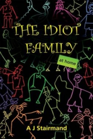 Idiot Family at Home