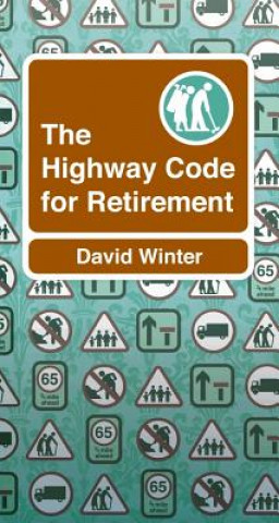 Highway Code to Retirement