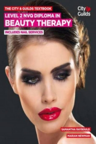 City & Guilds Textbook: Level 2 NVQ Diploma in Beauty Therapy
