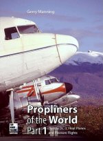 Propliners of the World