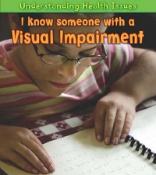 I Know Someone with a Visual Impairment