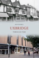 Uxbridge Through Time
