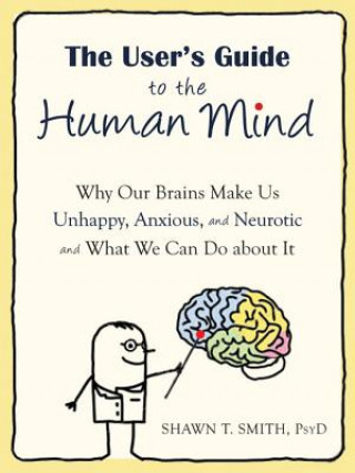 User's Guide to the Human Mind (Shawn Smith)()