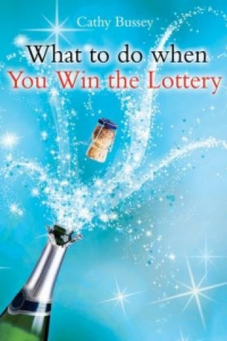 What to Do When You Win the Lottery