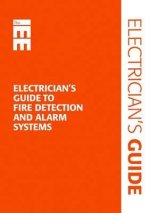 Electrician's Guide to Fire Detection and Fire Alarm Systems