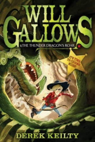 Will Gallows and the Thunder Dragon's Roar