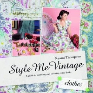 Style Me Vintage: Clothes