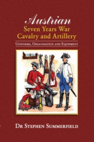 Austrian Seven Years War Cavalry and Artillery