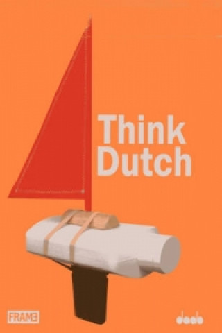 Think Dutch!