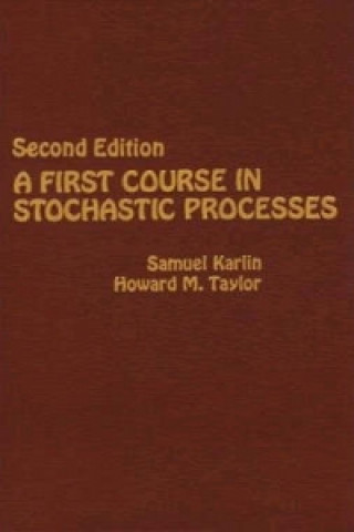 First Course in Stochastic Processes