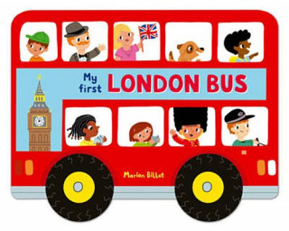 Whizzy Wheels: My First London Bus