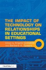 Impact of Technology on Relationships in Educational Settings
